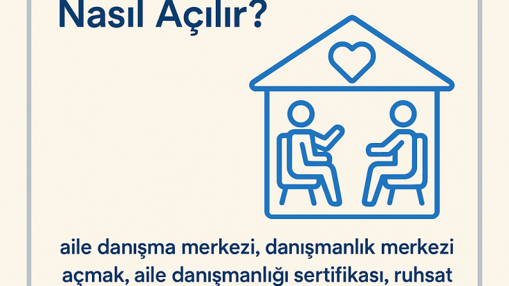 Aile Danışma Merkezi Nasıl Açılır?