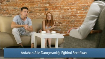 Ardahan Aile Danışmanlığı Eğitimi Sertifikası